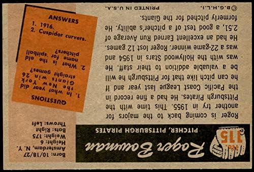 1955 Боуман 115 Роджър Боуман Питсбърг Пайрэтс (Бейзболна картичка) NM Пирати