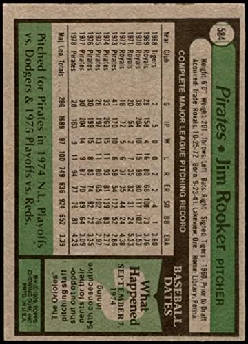 1979 Topps 584 Джим Рукер Питсбърг Пайрэтс (Бейзболна картичка) VG/БИВШИ пирати