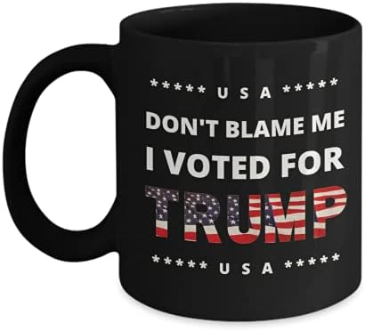 Чаша Тръмп, не обвини ме, аз гласувах за Тръмп, Забавна чаша с изявление на TRAYCHO в патриотичен червено, бяло и синьо,